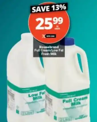 Checkers Housebrand Full Cream / Low Fat Fresh Milk 2L offer