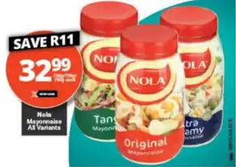Checkers Nola Mayonnaise all variants 730g / 750g / 780g offer