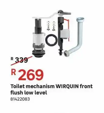 Toilet mechanism wirquin front flush low level