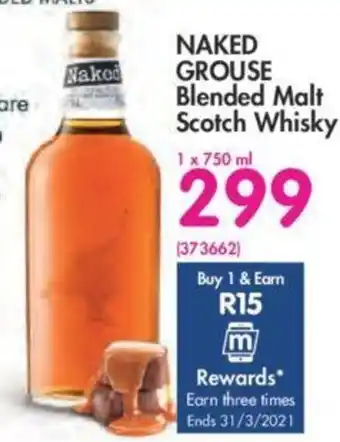 Makro’s liquor Naked Grouse Blended Malt Scotch Whisky 750ml offer