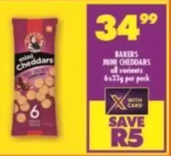 Shoprite Bakers Mini Cheddars 6 x 32g offer