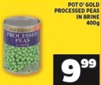 Shoprite Pot O' Gold Processed Peas In Brine 400g offer