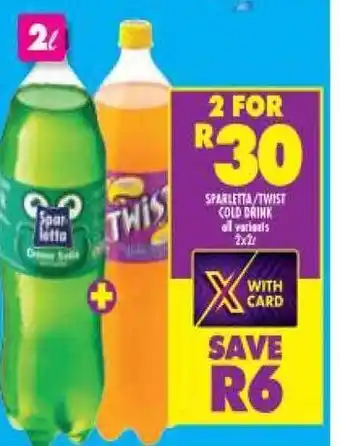 Shoprite Sparletta / Twist Cooldrink all variants 2x2lt offer