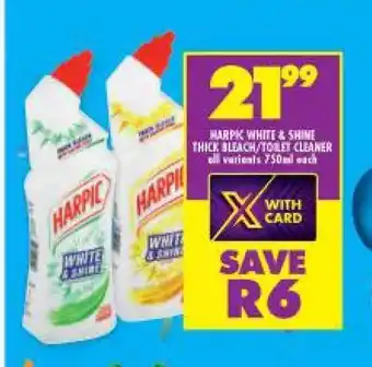 Shoprite Harpic White & Shine Thick Bleach / Toilet Cleaner all variants 750ml each offer