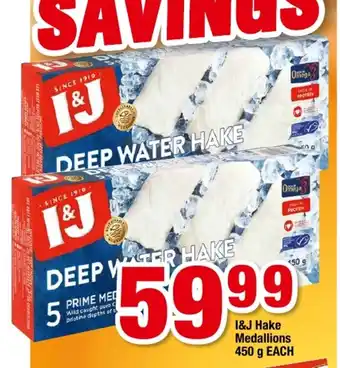 OK Grocer I&J Hake Medallions 450g each offer