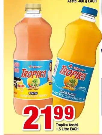 Tropika Asstd. 1.5 Litre each