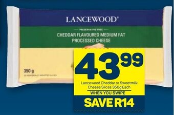 Pick n Pay Lancewood Cheddar or Sweetmilk Cheese Slices 350g offer