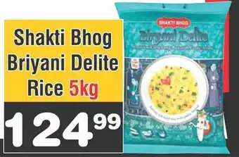 Advance Cash n Carry Shakti Bhog Briyani Delite Rice 5kg offer