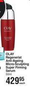 Dis-Chem Olay regenerist anti-ageing micro-sculpting super firming serum-50ml offer