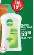 Dis-Chem Dettol hygiene body wash-600ml offer