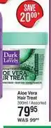 Dis-Chem Dark & lovely aloe vera hair treat assorted-390ml offer