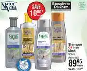 Dis-Chem Natur vital shampoo or hair mask assorted-300ml each offer