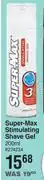 Dis-Chem Super max stimulating shave gel-200ml offer
