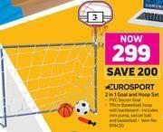 Eurosport 2 In 1 Goal & Hoop Set