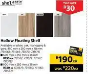 Builders Warehouse Shelfmate hollow floating shelf-450mm x 250mm x 38mm each offer