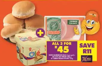 Shoprite White Hamburger Rolls 6 per pack + Olé 25% Fat Spread 500g + Al'amien French Polony 125g offer