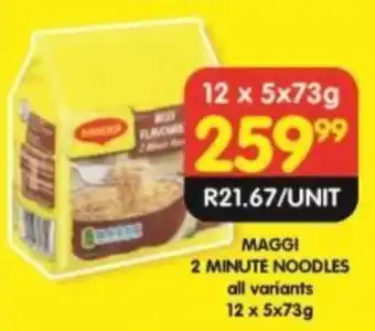 Shoprite Maggi 2 Minute Noodles all variants 12 x 5 x 73g offer