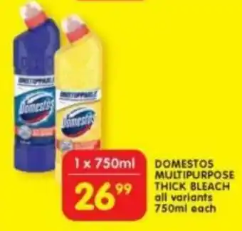 Shoprite Domestos Multipurpose Thick Bleach all variants 750ml offer