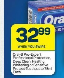 Pick n Pay Oral-b pro-expert professional protection, deep clean, healthy whitening or sensitve protect toothpaste offer