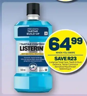 Pick n Pay Listerine total care, teeth & gum deference, tartar control or sensitive mouthwash offer