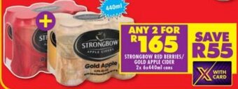 Shoprite Liquor Strongbow Red Berries/Gold Apple Cider 2 x 6 x 440ml offer