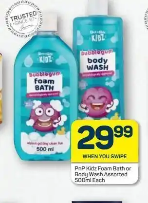 Pick n Pay Pnp kidz foam bath or body wash assorted offer