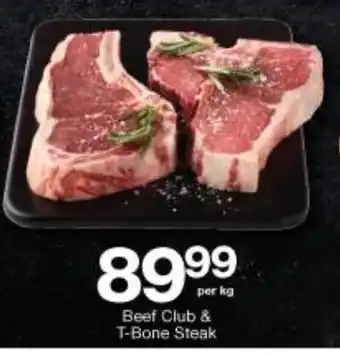 Checkers Liquor Shop Beef Club & T-Bone Steak per kg offer