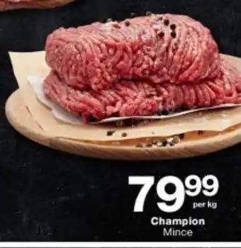 Champion Mince per kg