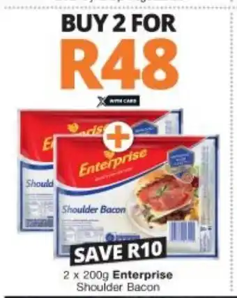Checkers Liquor Shop Enterprise Shoulder Bacon 2 x 200g offer