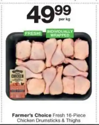 Checkers Liquor Shop Farmer's Choice Fresh 16-Piece Chicken Drumsticks & Thighs per kg offer
