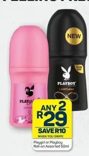 Pick n Pay Playgirl or playboy roll-on assorted offer
