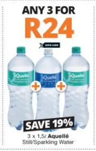 Checkers Liquor Shop Aquelle Still/Sparkling Water 3x1.5L offer
