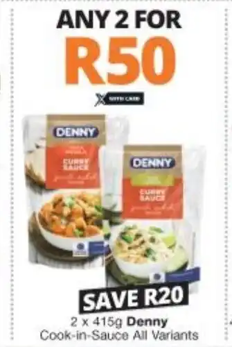 Checkers Liquor Shop Denny Cook-in-Sauce All Variants 2 x 415g offer