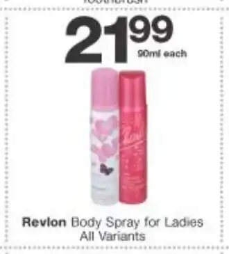 Checkers Liquor Shop Revlon Body Spray for Ladies All Variants 90ml each offer