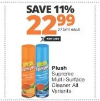 Checkers Liquor Shop Plush Supreme Multi-Surface Cleaner all variants 275ml offer
