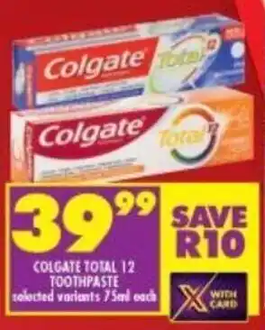 Shoprite Colgate Total 12 Toothpaste selected variants 75ml offer