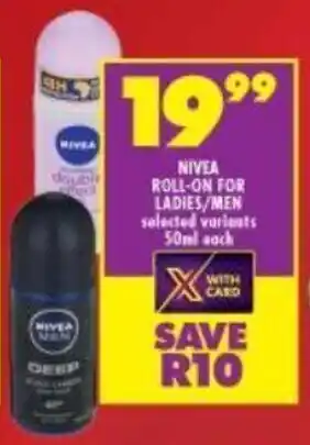 Shoprite Nivea Roll-On for Ladies / Men selected variants 50ml offer