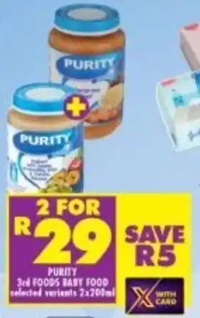 Shoprite Purity 3rd Foods Baby Food selected variants 2 x 200ml offer