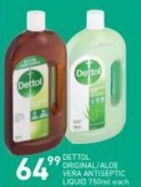 Shoprite Dettol Original / Aloe Vera Antiseptic Liquid 750ml offer