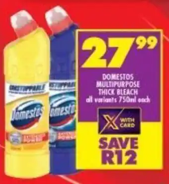Shoprite Domestos Multiporpuse Thick Bleach all variants 750ml offer