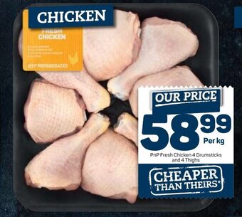 Pick n Pay PnP Fresh Chicken 4 Drumsticks and 4 Thighs per kg offer