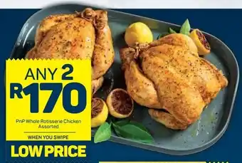 Pick n Pay PnP Whole Rotisserie Chicken assorted any 2 offer