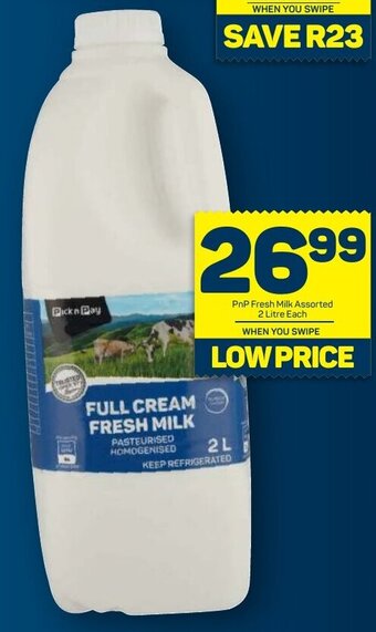 Pick n Pay PnP Fresh Milk assorted 2 litre offer