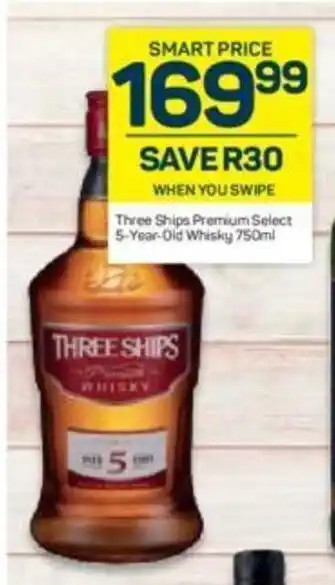 Pick n Pay Liquor Three Ships Premium Select 5-Year-Old Whisky 750ml offer