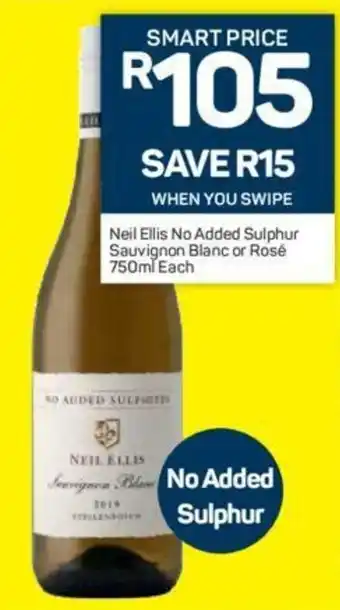 Pick n Pay Liquor Neil Ellis No Added Sulphur Sauvignon Blanc or Rose 750ml each offer