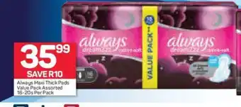 Pick n Pay Always Maxi Thick Pads Value Pack Assorted 16-20s per pack offer