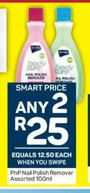 Pick n Pay PnP Nail Polish Remover Assorted 100ml offer