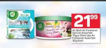 Pick n Pay Air Wick Air Freshener Gel Can Assorted 70g or Stick Ups Air Freshener Assorted 30g each offer