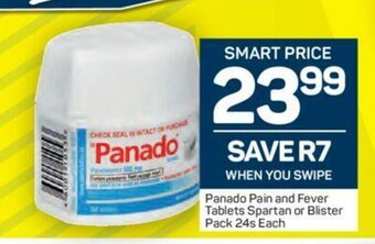 Pick n Pay Panado Pain and Fever Tablets Spartan or Blister Pack 24s each offer