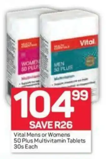 Pick n Pay Vital Mens or Womens 50 Plus Multivitamins Tablets 30s each offer